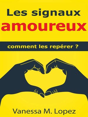cover image of Les signaux amoureux